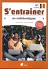 Afbeelding van S'entrainer en mathématiques 4ème secondaire