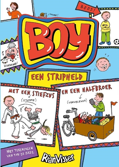 Afbeelding van Boy, een stripheld met een stiefzus en een halfbroer