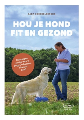 Afbeeldingen van Hou je hond fit en gezond