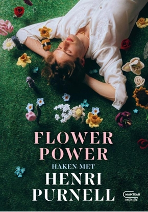 Afbeeldingen van Flower Power, haken met Henri Purnell
