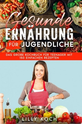 Afbeeldingen van Gesunde Ernährung für Jugendliche