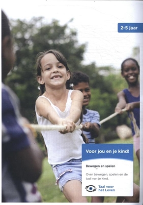 Afbeeldingen van Voor jou en je kind! Bewegen en spelen 2-5 jaar