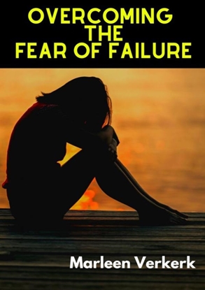 Afbeeldingen van Overcoming The Fear of Failure