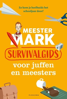 Afbeeldingen van Meester Mark Meester Mark: Survivalgids voor juffen en meesters