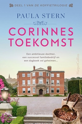 Afbeeldingen van De Koffietrilogie Corinnes toekomst