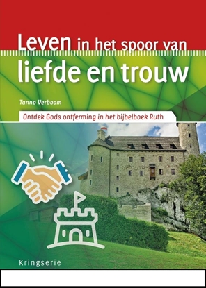 Afbeeldingen van Kringserie Leven in het spoor van liefde en trouw