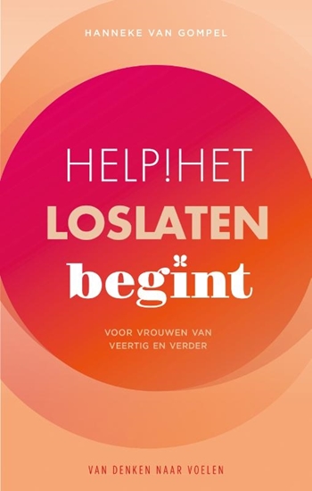 Afbeelding van Van denken naar voelen Help! Het loslaten begint