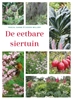 Afbeelding van De eetbare siertuin