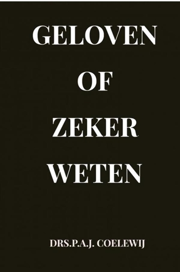 Afbeelding van Geloven of zeker Weten