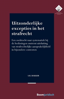 Afbeeldingen van E.M. Meijers Instituut voor Rechtswetenschappelijk Onderzoek Uitzonderlijke excepties in het strafrecht