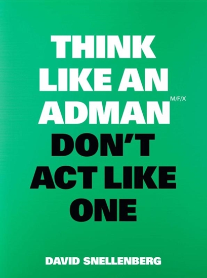 Afbeelding van Think Like... Think Like an Adman, Don't Act Like One