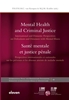 Afbeelding van International Penal and Penitentiary Foundation Mental Health and Criminal Justice / Santé mentale et justice pénale