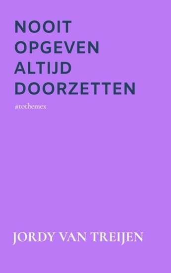 Afbeelding van Nooit Opgeven Altijd Doorzetten
