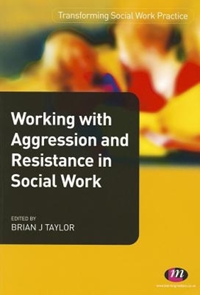 Afbeeldingen van Working with Aggression and Resistance in Social Work