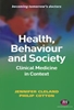 Afbeelding van Health, Behaviour and Society: Clinical Medicine in Context