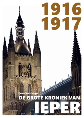 Afbeeldingen van De grote kroniek van Ieper 1916-1917