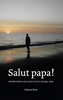 Afbeelding van biography Salut papa!