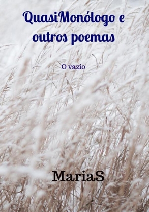 Afbeeldingen van QuasiMonólogo e outros poemas