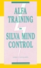 Afbeelding van Alfa Training Silva Mind Control