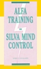 Afbeelding van Alfa Training Silva Mind Control