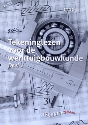 Afbeeldingen van Tekeninglezen voor de Werktuigbouwkunde Deel 2