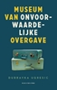 Afbeelding van Museum van onvoorwaardelijke overgave