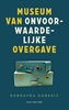 Afbeelding van Museum van onvoorwaardelijke overgave