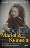 Afbeelding van De zaak-Marietje Kessels