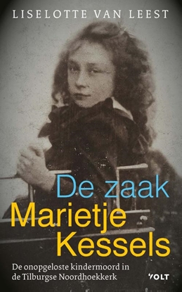 Afbeeldingen van De zaak-Marietje Kessels