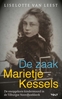Afbeelding van De zaak-Marietje Kessels