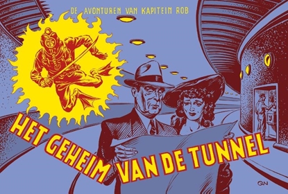 Afbeeldingen van De avonturen van Kapitein Rob Het geheim van de tunnel