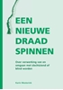 Afbeelding van Een nieuwe draad spinnen