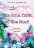 Afbeelding van The DNA Code of the Soul