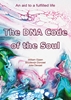Afbeelding van The DNA Code of the Soul