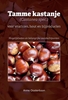 Afbeelding van Tamme kastanje (Castanea spec.) voor vruchten, hout en bijproducten