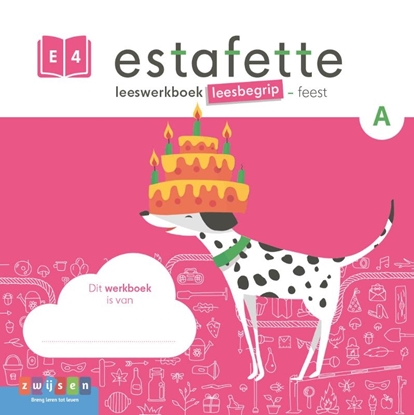 Afbeeldingen van Estafette A Leesbegrip feest E4 Leeswerkboek