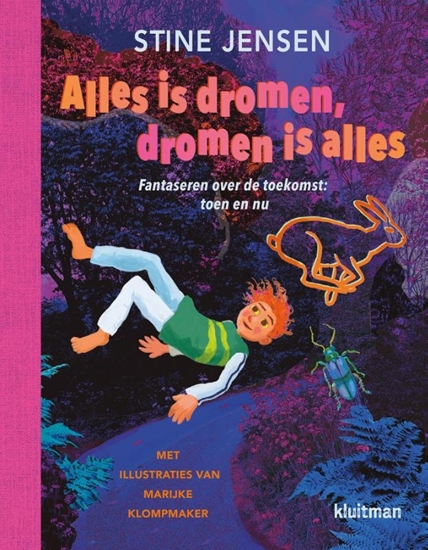 Afbeelding van Alles is dromen, dromen is alles