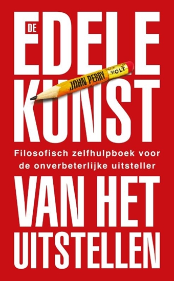 Afbeelding van De edele kunst van het uitstellen