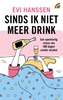 Afbeelding van Sinds ik niet meer drink