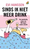 Afbeelding van Sinds ik niet meer drink