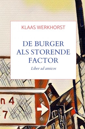 Afbeeldingen van De burger als storende factor