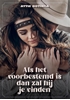 Afbeelding van Alles wat voorbestemd is, komt naar je toe.