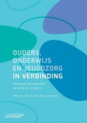 Afbeeldingen van Ouders, onderwijs en jeugdzorg in verbinding