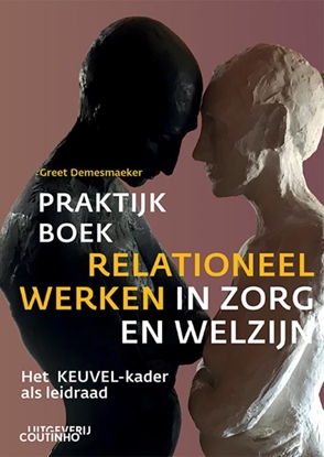 Afbeeldingen van Praktijkboek relationeel werken in zorg en welzijn