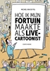 Afbeelding van Hoe ik mijn fortuin maakte als live-cartoonist