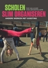 Afbeelding van Scholen slim organiseren
