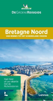 Afbeeldingen van Michelin Reisgids De Groene Reisgids - Bretagne Noord