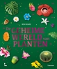 Afbeelding van De geheime wereld van planten