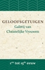 Afbeelding van Geloofsgetuigen Geloofsgetuigen 1ste tot 15de eeuw