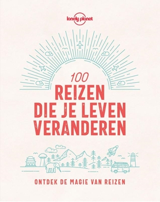 Afbeeldingen van Lonely planet Lonely Planet 100 reizen die je leven veranderen
